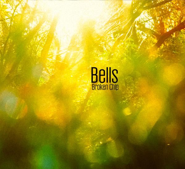 Bells - Broken Chip