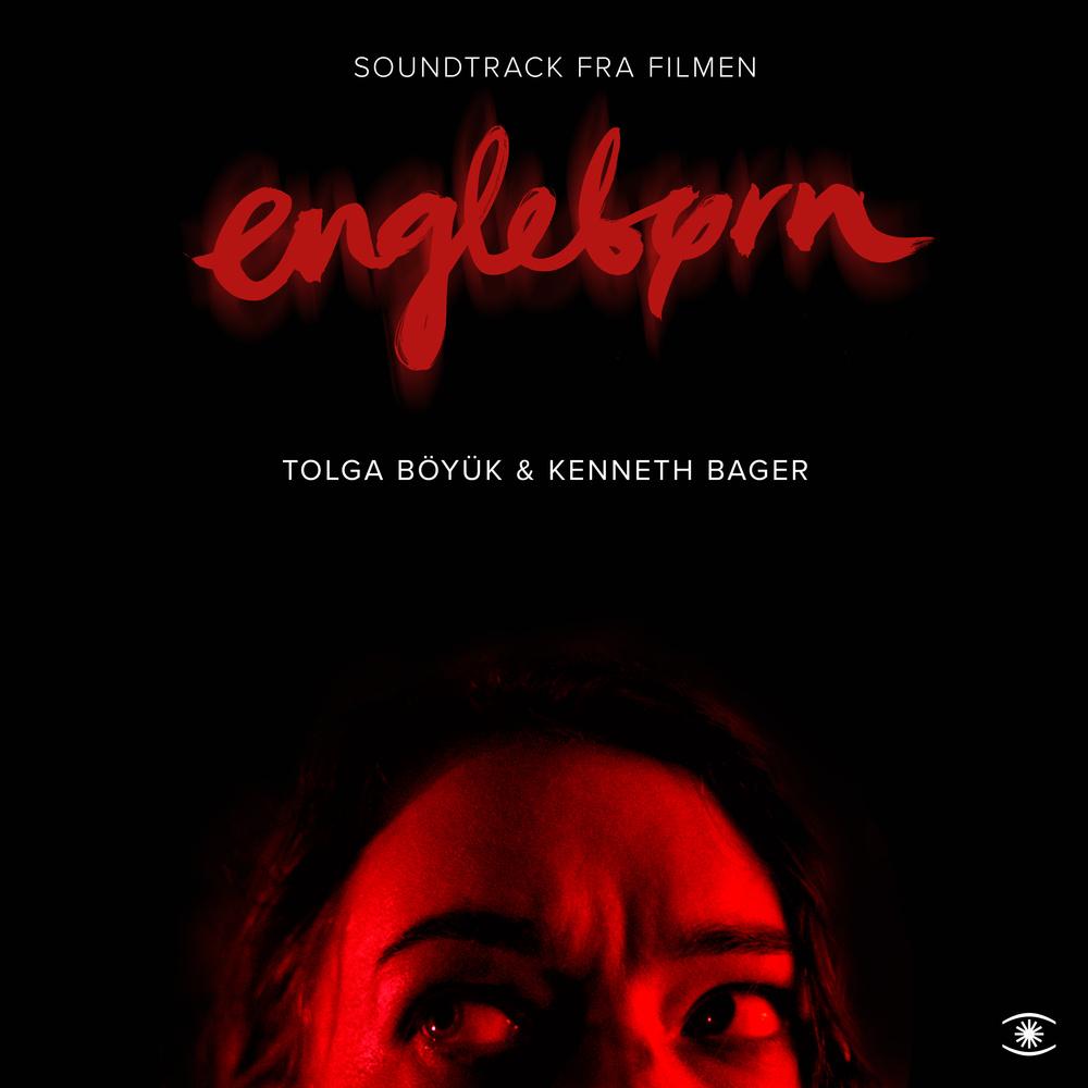 Kenneth Bager & Tolga Böyük - Englebørn (Original Score) [Part 2] - Kenneth Bager, Tolga Böyük