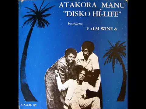 Disko Hi-Life - ATAKORA MANU'S BAND