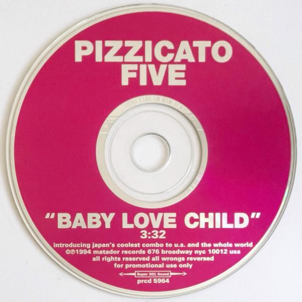Baby Love Child - Pizzicato Five