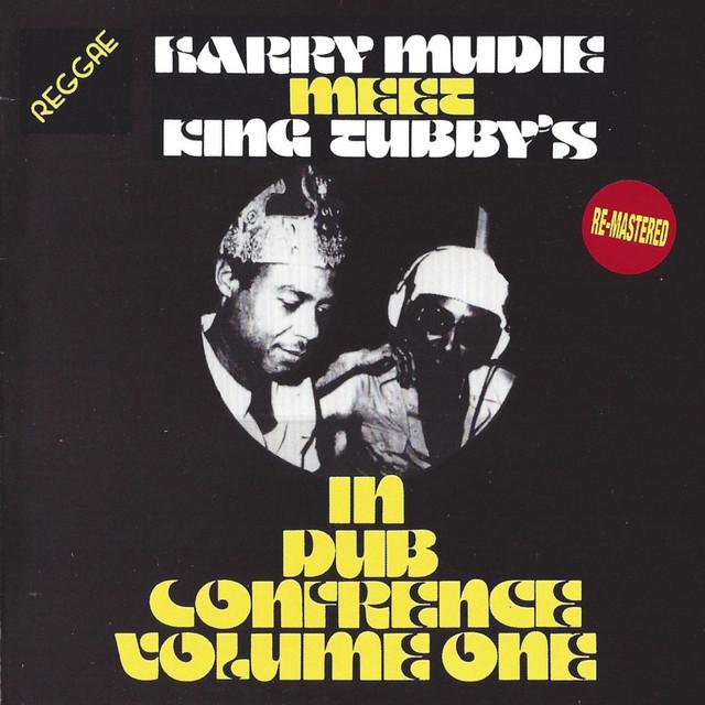 Harry Mudie Meet King Tubby In Dub Confrence Volume One - Harry Mudie