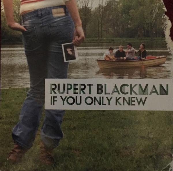 If You Only Knew - Rupert Blackman