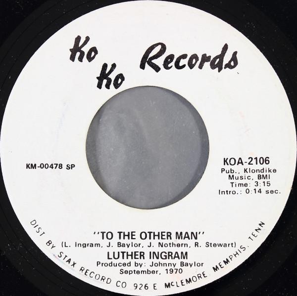 To The Other Man - Luther Ingram