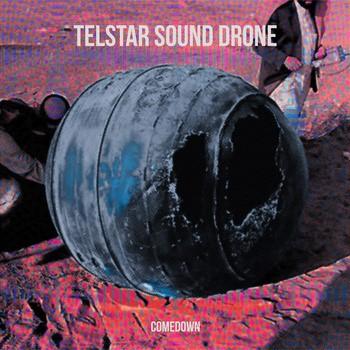 Comedown - Telstar Sound Drone