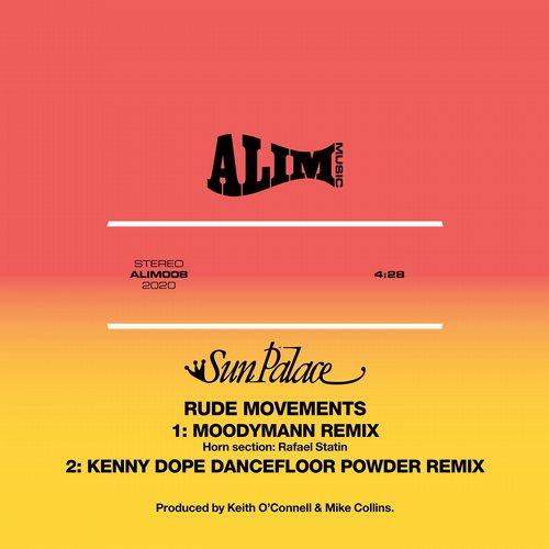 Rude Movements (Moodymann Remix / Kenny Dope Dancefloor Powder Remix) - SunPalace