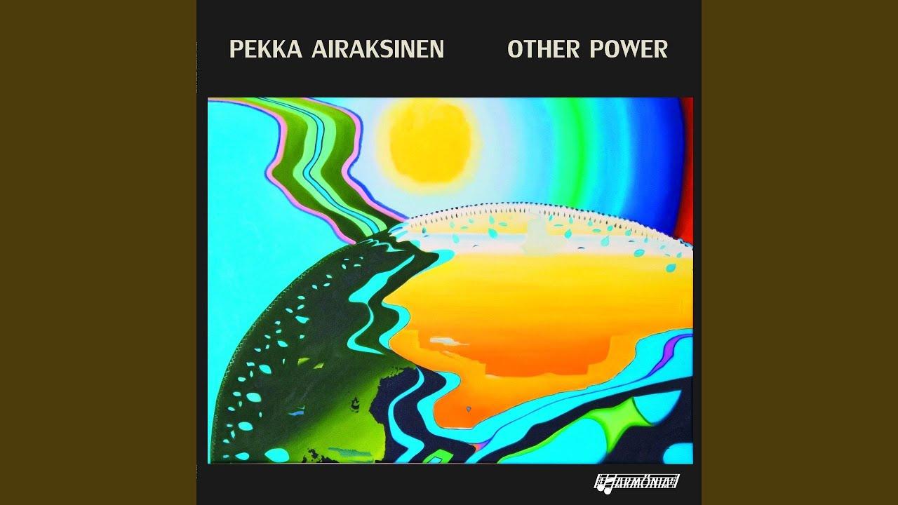 Other Power - Pekka Airaksinen