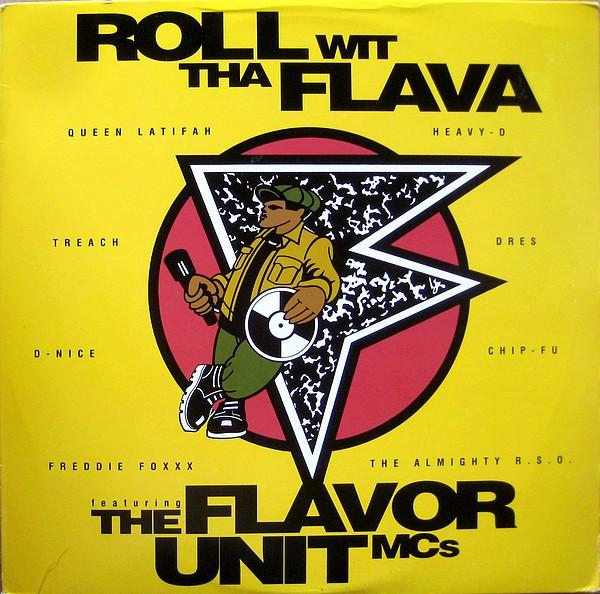 Roll Wit Tha Flava - Flavor Unit MCs