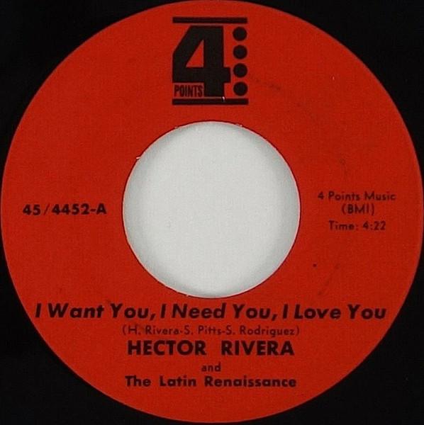 I Want You, I Need You, I Love You  - Hector Rivera & The Latin Renaissance