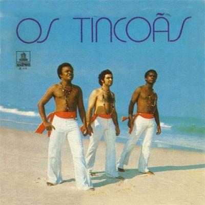  - Os Tincoãs