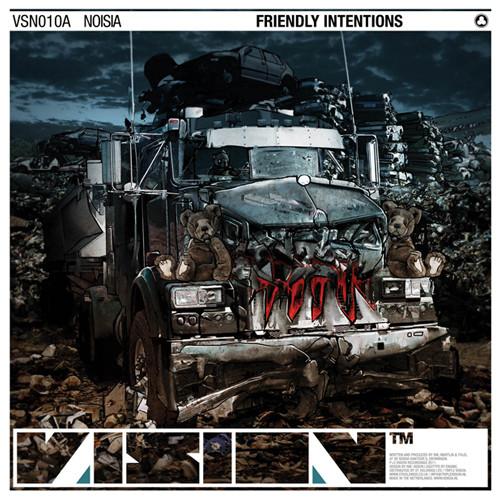 Friendly Intentions / Displaced - Noisia