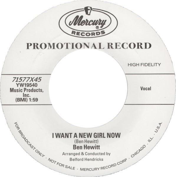I Want A New Girl Now / My Search - Ben Hewitt