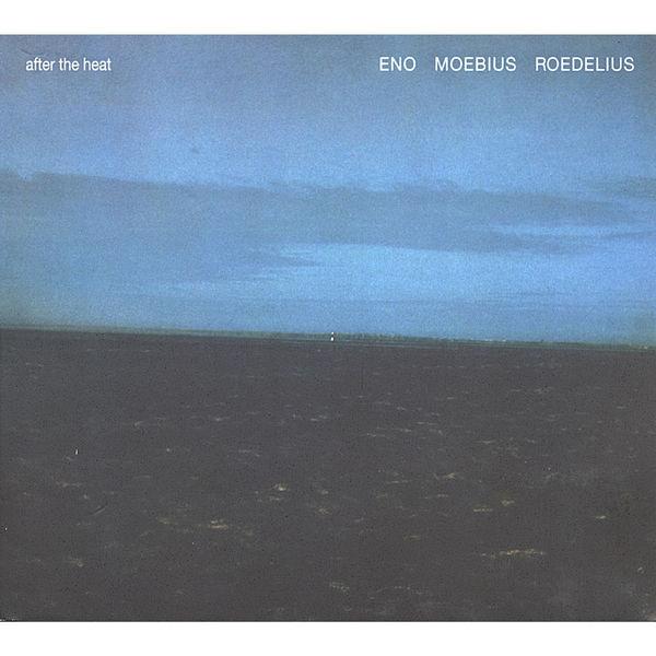 After The Heat - Brian Eno, Moebius & Roedelius