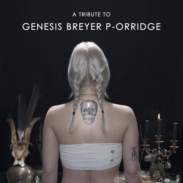 A Tribute To Genesis Breyer P-Orridge II - Digital version - GEN DEFEKT
