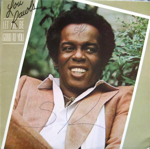 Let Me Be Good To You / Sit Down And Talk To Me - Lou Rawls