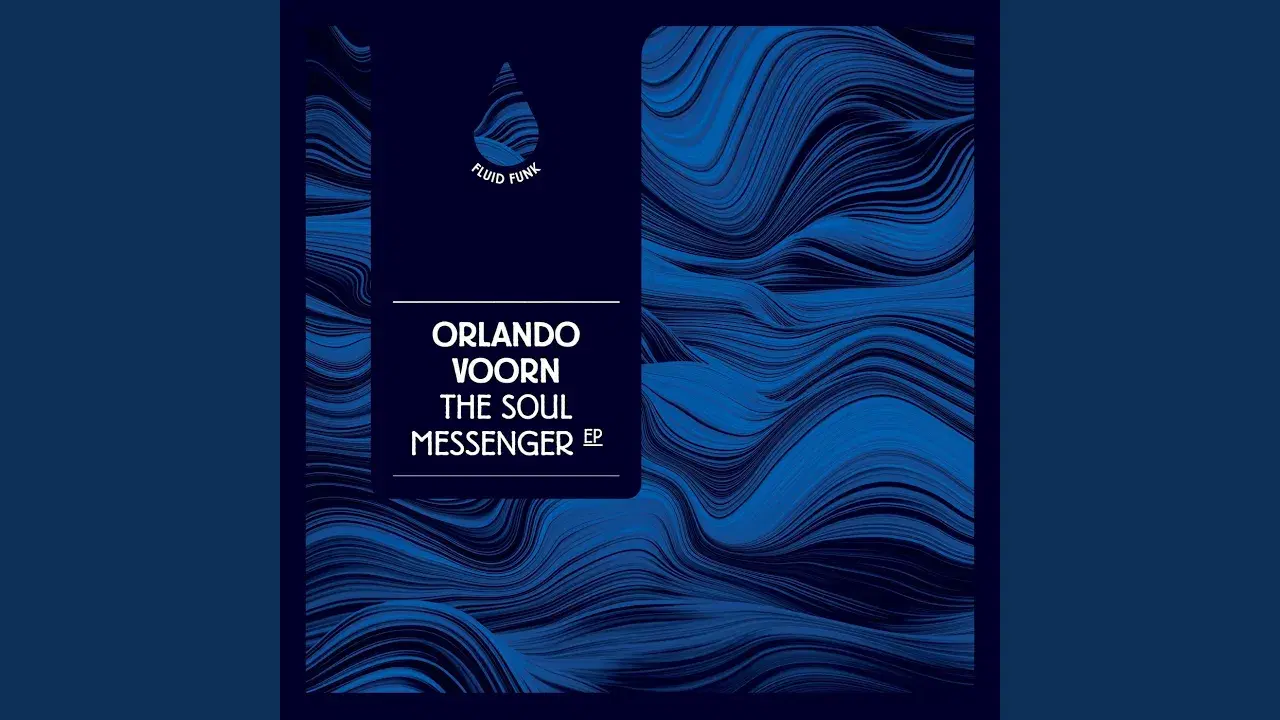 The Soul Messenger EP - Orlando Voorn