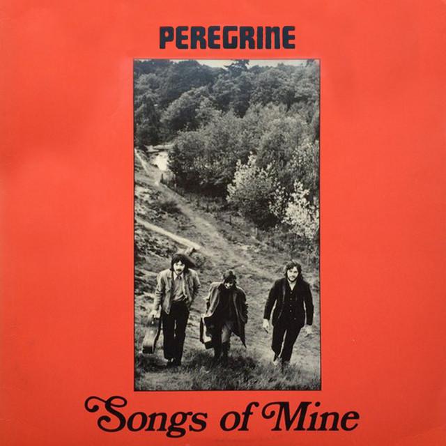 Songs Of Mine - Peregrine