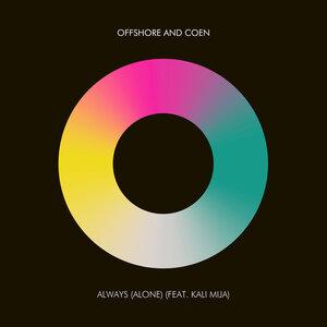 Always (Alone) - Offshore and Coen feat Kali Mija