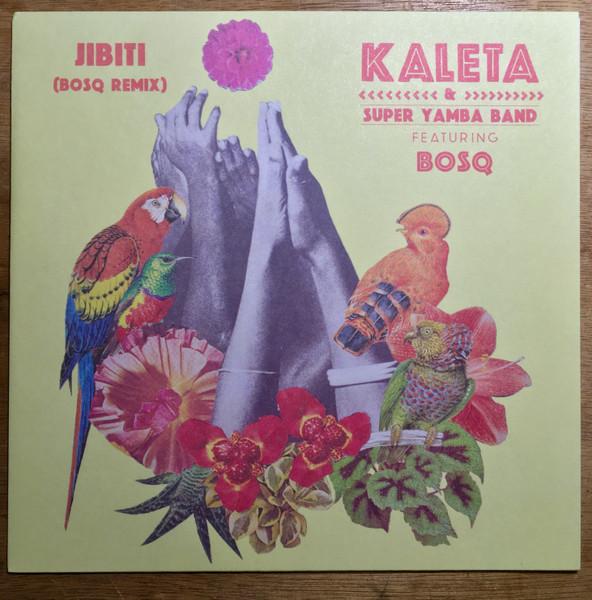 Jibiti (Bosq Remix) - Kaleta & Super Yamba Band