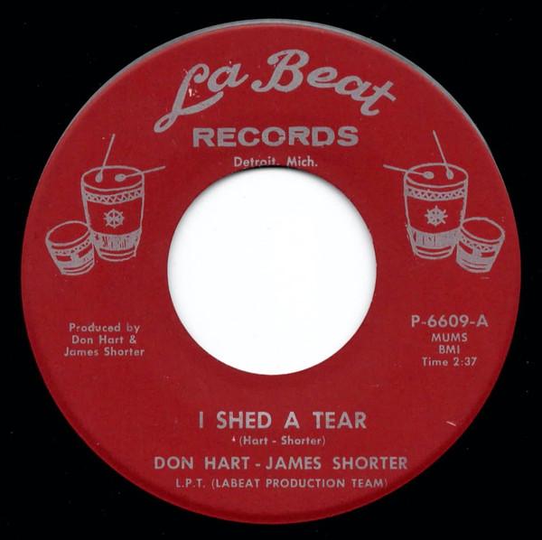 I Shed A Tear - Don Hart & James Shorter