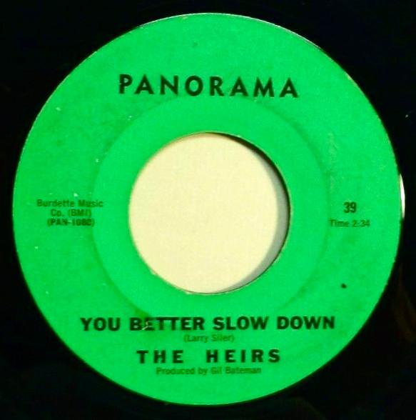 You Better Slow Down / Do You Want Me - The Heirs