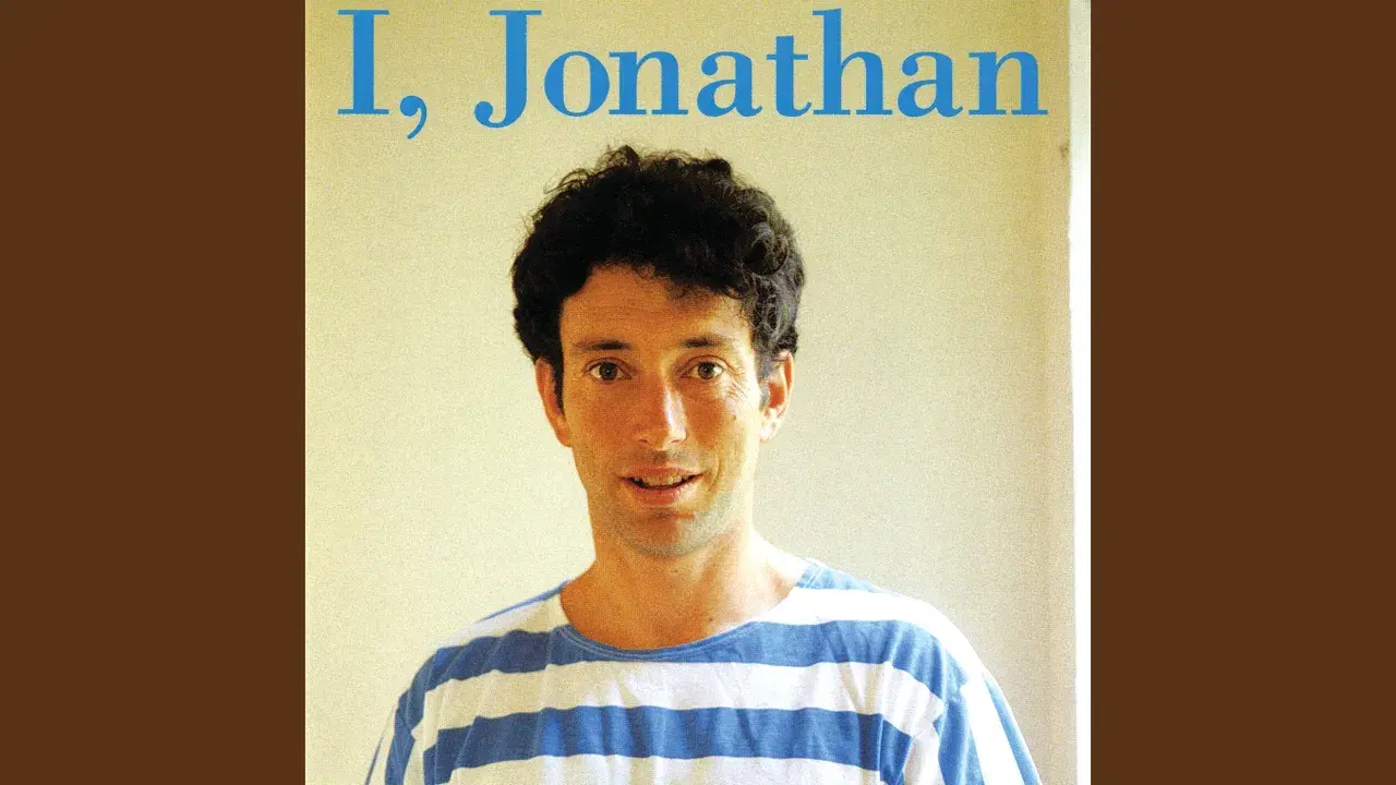 I, Jonathan - Jonathan Richman