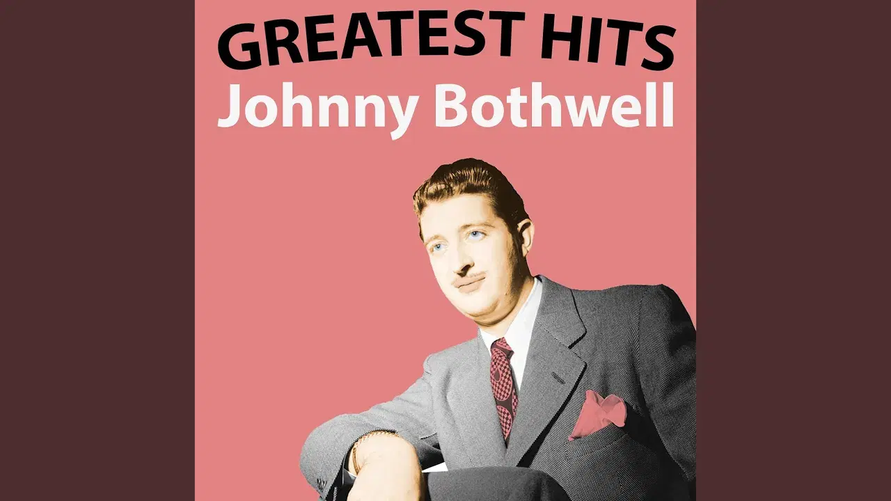  - Johnny Bothwell