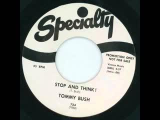 Daddy’s Home / Stop and Think! - Tommy Bush