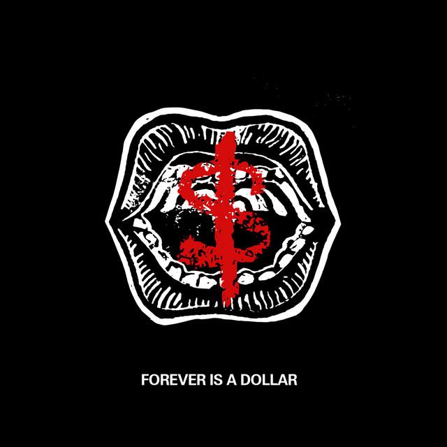 Forever Is a Dollar - Acidslop
