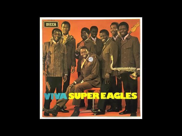 Viva Super Eagles - The Super Eagles