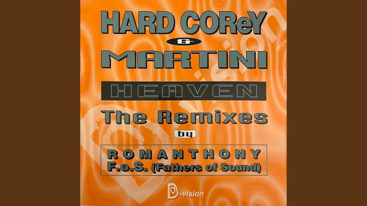 Heaven - Hard Corey & Martini