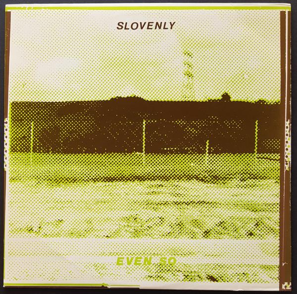 Even So - Slovenly