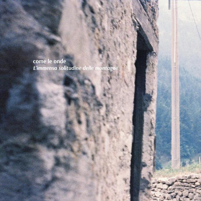 L'immensa solitudine delle montagne - come le onde