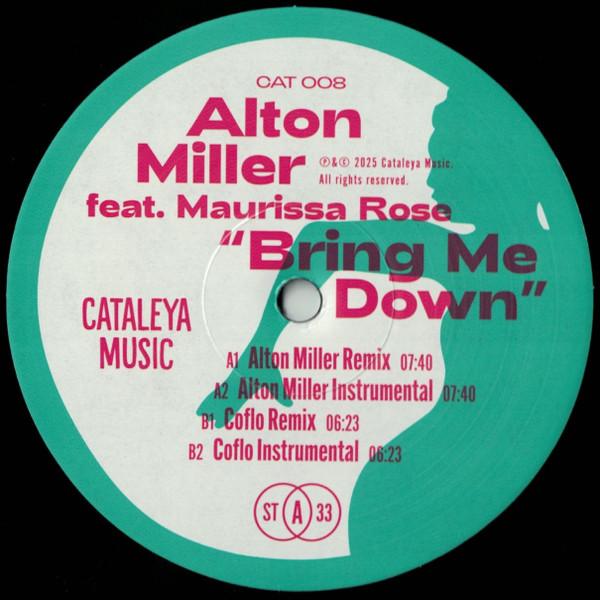 Bring Me Down (Alton Miller & Coflo Rmxs) - Alton Miller feat. Maurissa Rose