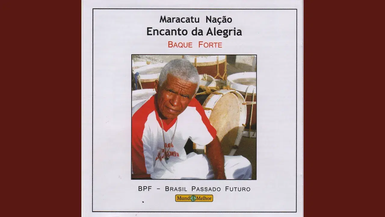 Baque Forte - Maracatu Nação Encanto da Alegria