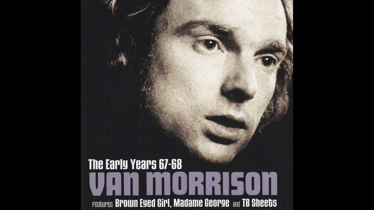Brown Eyed Girl - Van Morrison