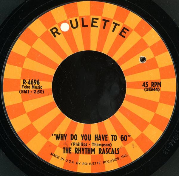 Why Do You Have To Go / Girl By My Side - The Rhythm Rascals