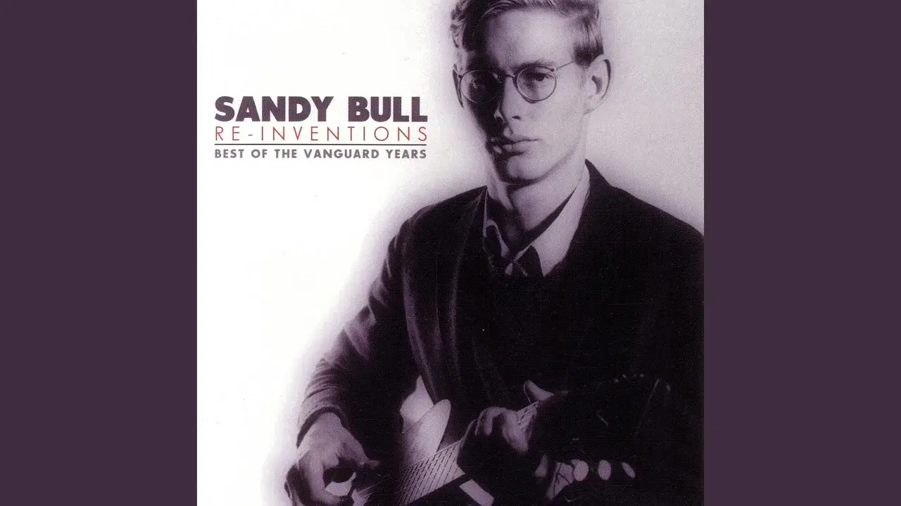 Re-Inventions (Best Of The Vanguard Years) - Sandy Bull