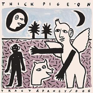 Miranda Dali - Thick Pigeon