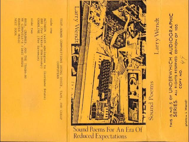Sound Poems For An Era Of Reduced Expectations - Larry Wendt