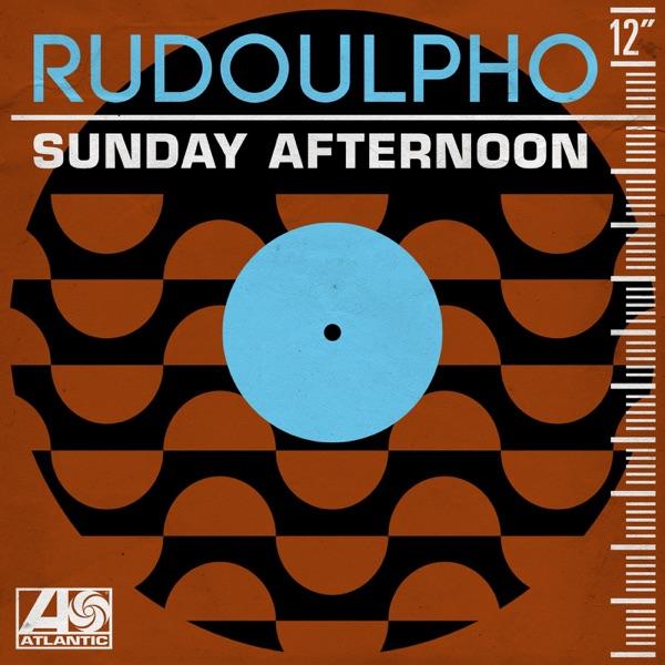 Sunday Afternoon - Rudoulpho