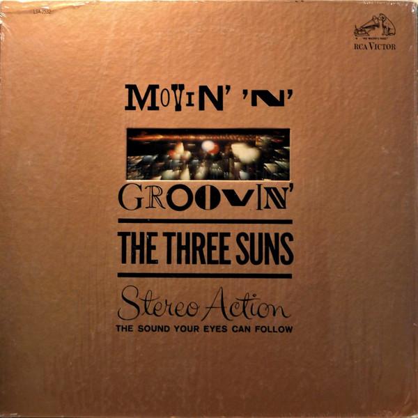 Movin' 'n' Groovin' - The Three Suns