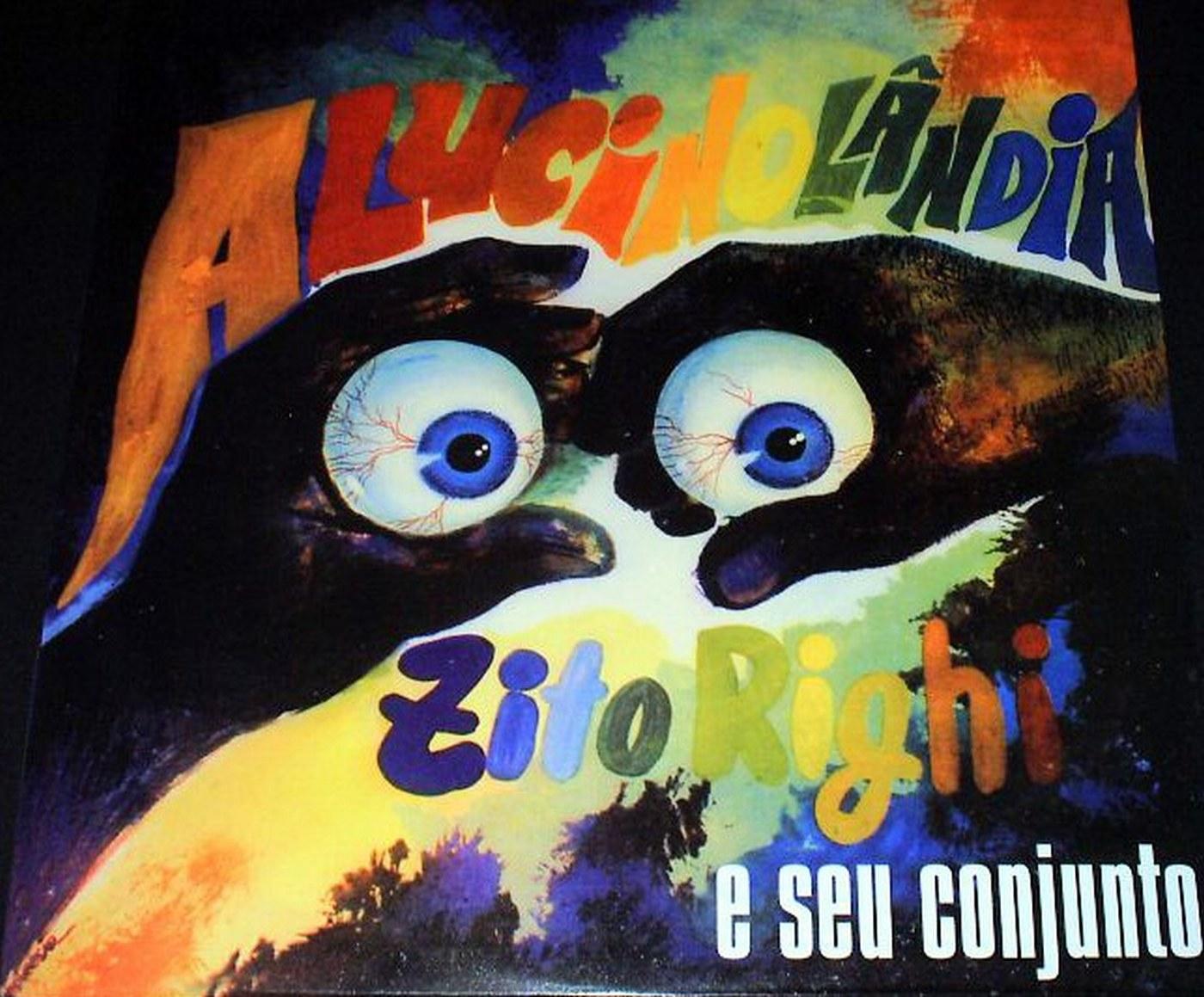 Alucinolândia - Zito Righi