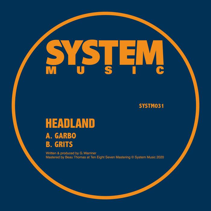 Garbo / Grits - HEADLAND