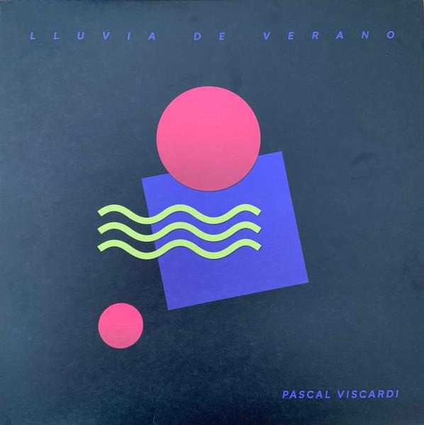 Lluvia De Verano - Pascal Viscardi