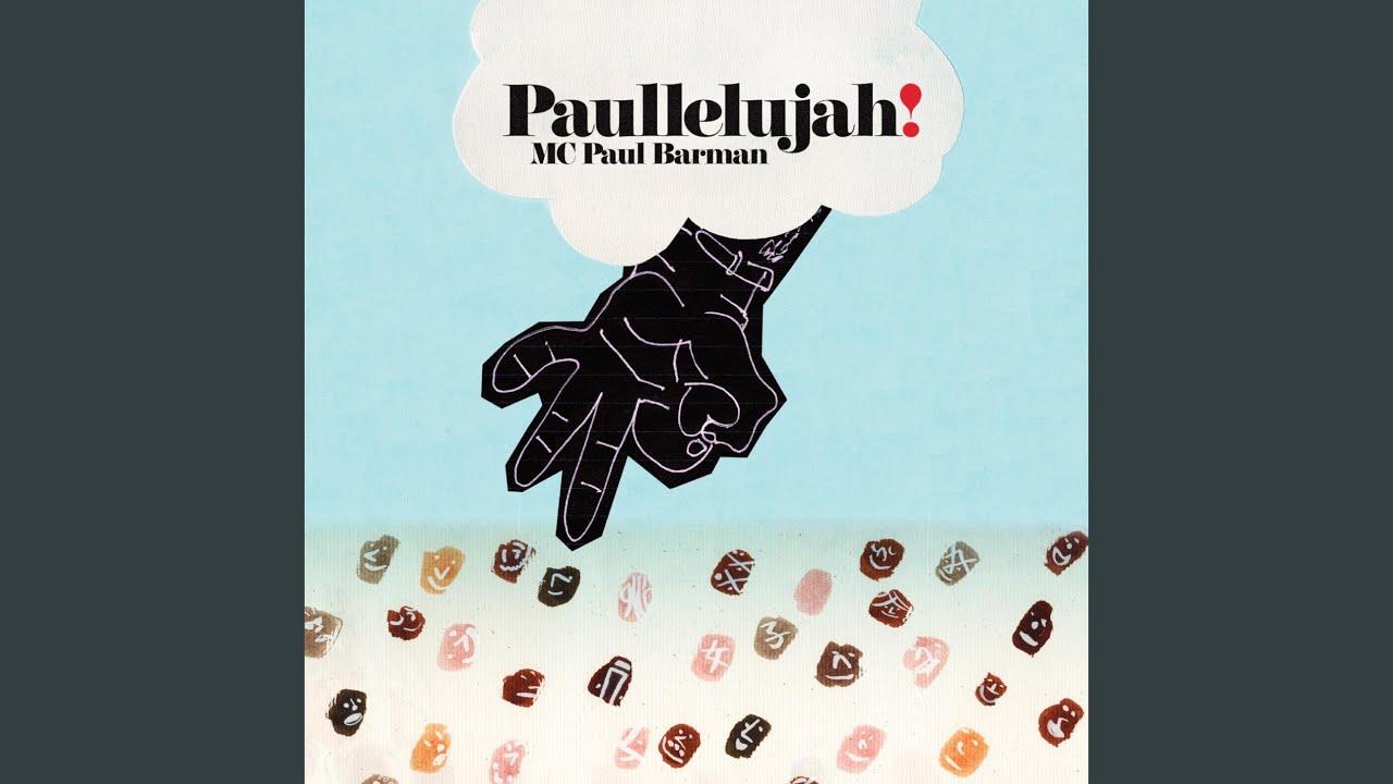 Paullelujah​!​? Remastered + Bonused - MC Paul Barman