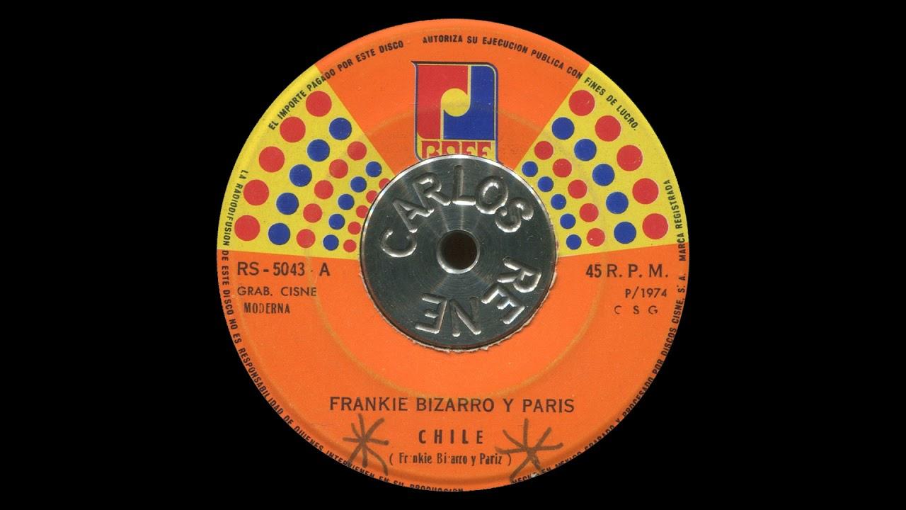 Chile - Frankie, Bizarro y Paris