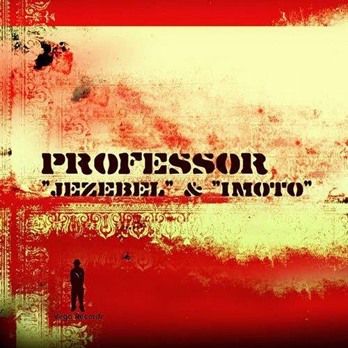 Jezebel / Imoto Remixes - Professor, Oskido