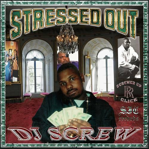 Stressed Out - DJ Screw