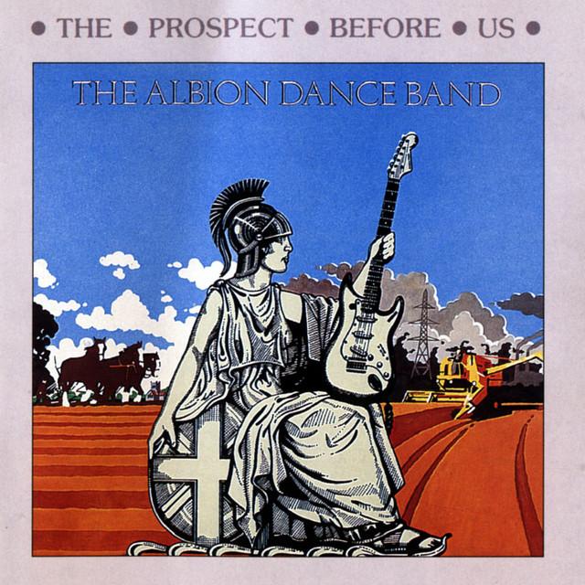 The Prospect Before Us - The Albion Dance Band