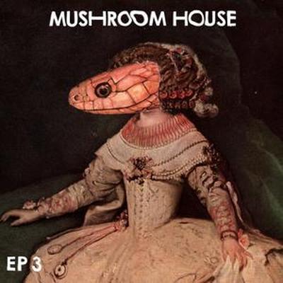 Mushroom House EP3 - The Barking Dogs